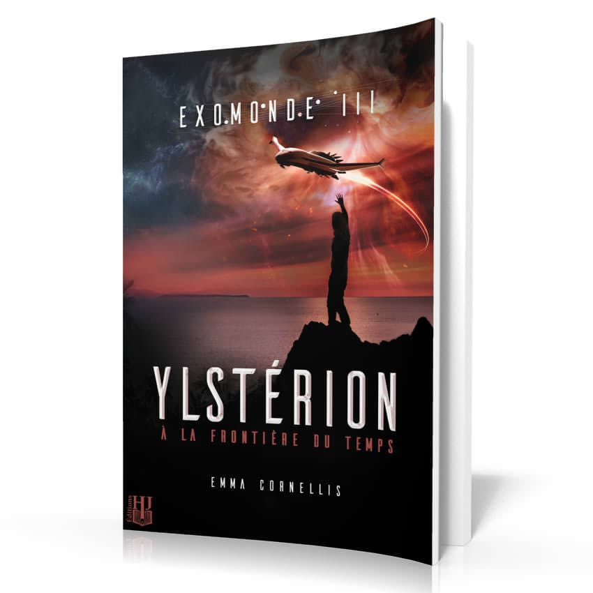Exomonde - 3 : Ylstérion, à la frontière du temps (Emma Cornellis)
