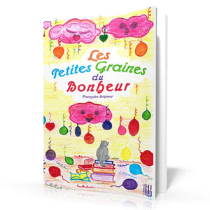 Livres à 2,99 € - Les Petites Graines Du Bonheur (Françoise Seigneur)