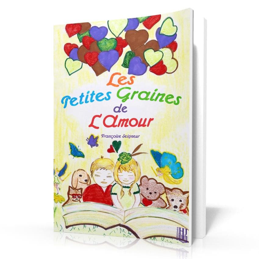 Livres à 3,49 € - Les Petites Graines De L'amour (Françoise Seigneur)