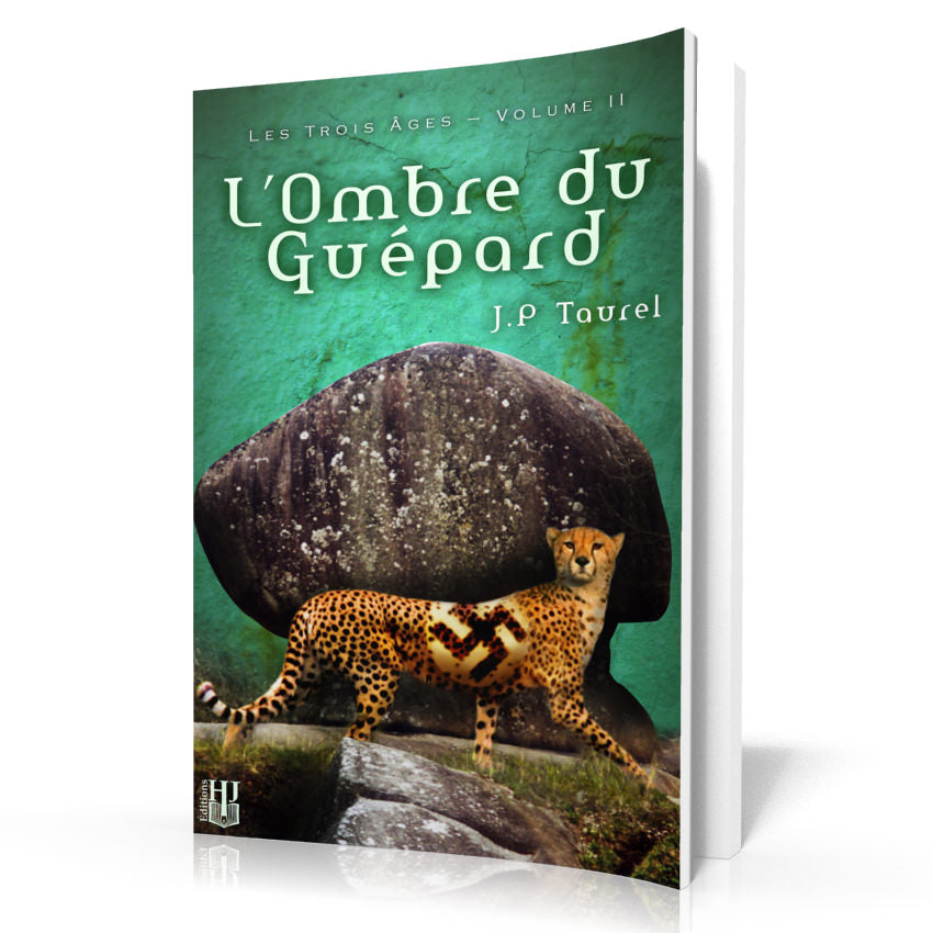 Les trois âges - 2 : L’ombre du Guépard (J.P Taurel)