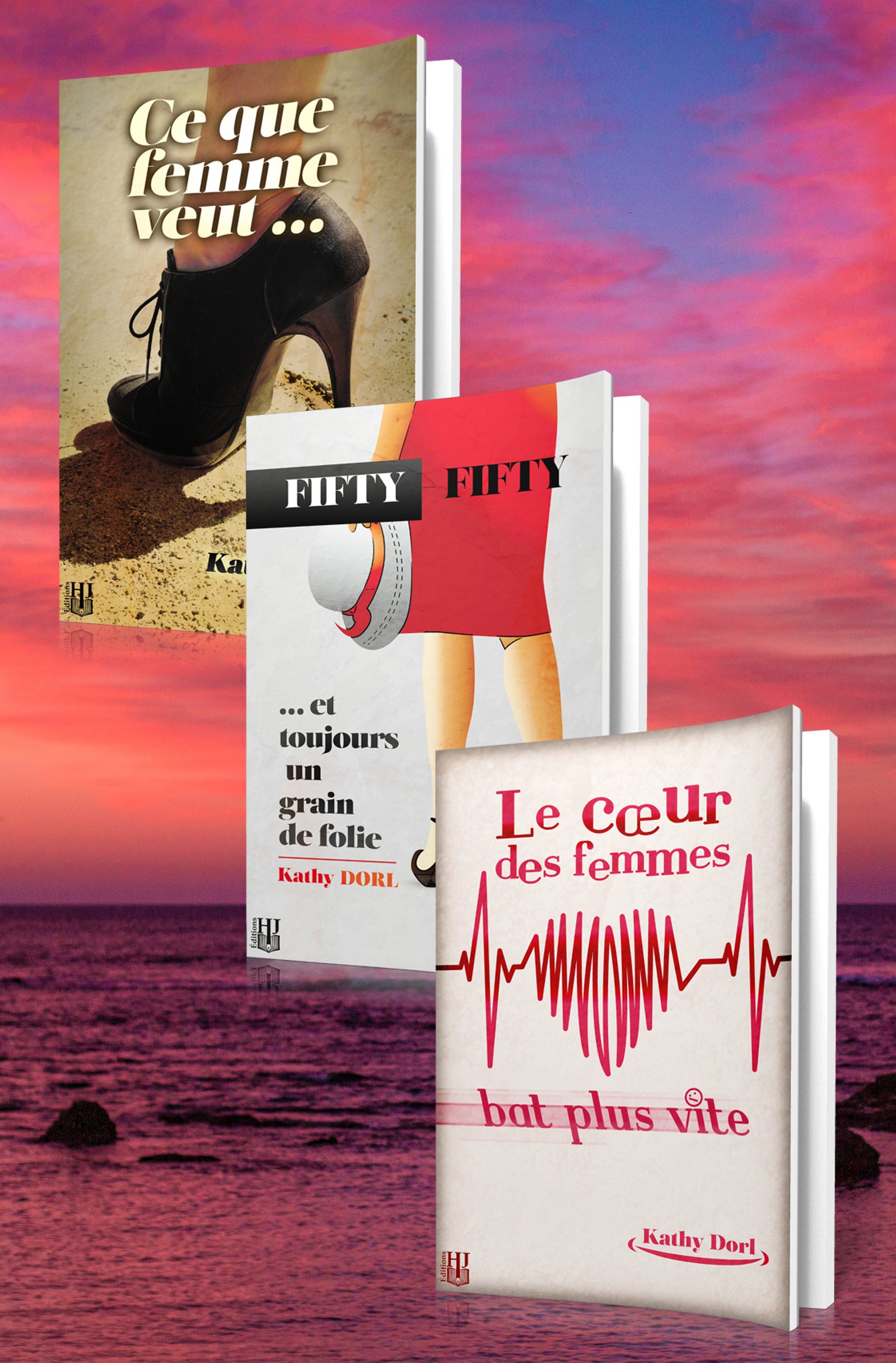 Ce que femme veut…, Fifty-Fifty & Le cœur des femmes bat plus vite (bundle 3 livres) (Kathy Dorl)