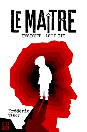 Insight - 3 : Le Maître (Frédéric Tort)