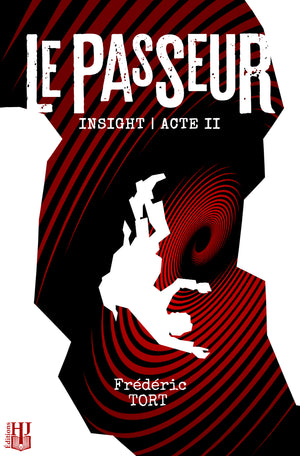 Insight - 2 : Le Passeur (Frédéric Tort)