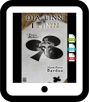 Dia Linn - 1 : Le Livre d’Eileen (partie 1 : Terra Mahurr) (Marie-Pierre Bardou)