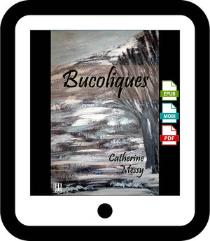 Bucoliques (Catherine Messy)