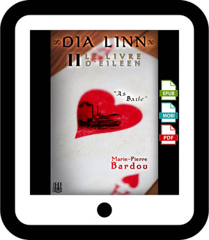 Dia Linn - 2 : Le Livre d’Eileen (partie 2 : As baile) (Marie-Pierre Bardou)