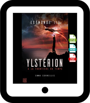 Exomonde - 3 : Ylstérion, à la frontière du temps (Emma Cornellis)