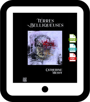 Terres belliqueuses (Catherine Messy)