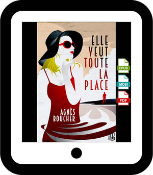 Elle veut toute la place (Agnès Boucher)