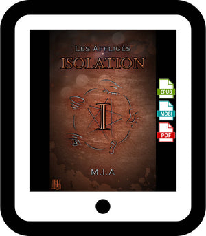 Les Affligés - 1 : Isolation (M.I.A)
