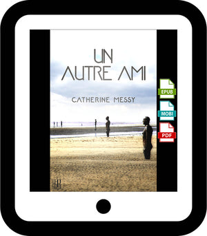 Un autre ami (Catherine Messy)