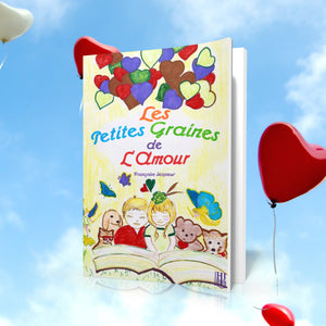 Les petites graines de l’amour (Françoise Seigneur)