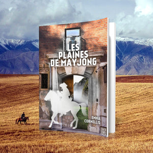 Les plaines de Mayjong (Emma Cornellis)