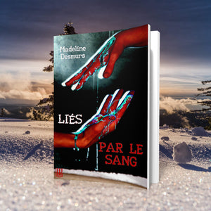 Liés par le sang (Madeline Desmurs)