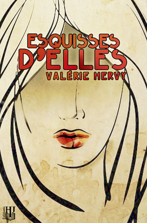 Esquisses d’elles (Valérie Hervy)