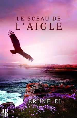 Le sceau de l’aigle (Brune-El)