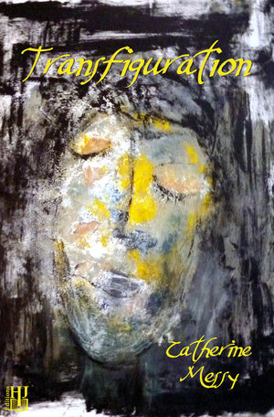 Transfiguration (Catherine Messy)
