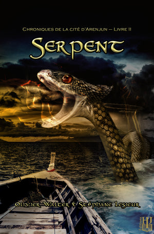 Chroniques de la cité d’Arenjun - 2 : Serpent (Stéphane Lesieur & Olivier Walter)