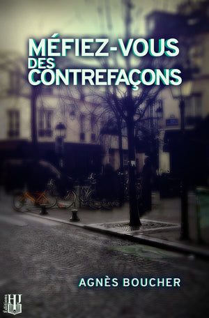 Méfiez-vous des contrefaçons (Agnès Boucher)