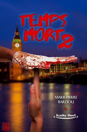 Temps mort - Saison 2 (Marie-Pierre Bardou & Kathy Dorl)