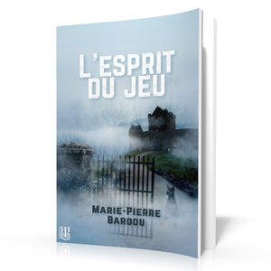 L’esprit du jeu (Marie-Pierre Bardou)