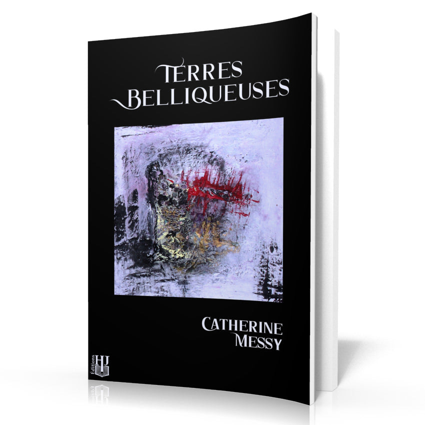 Terres belliqueuses (Catherine Messy)