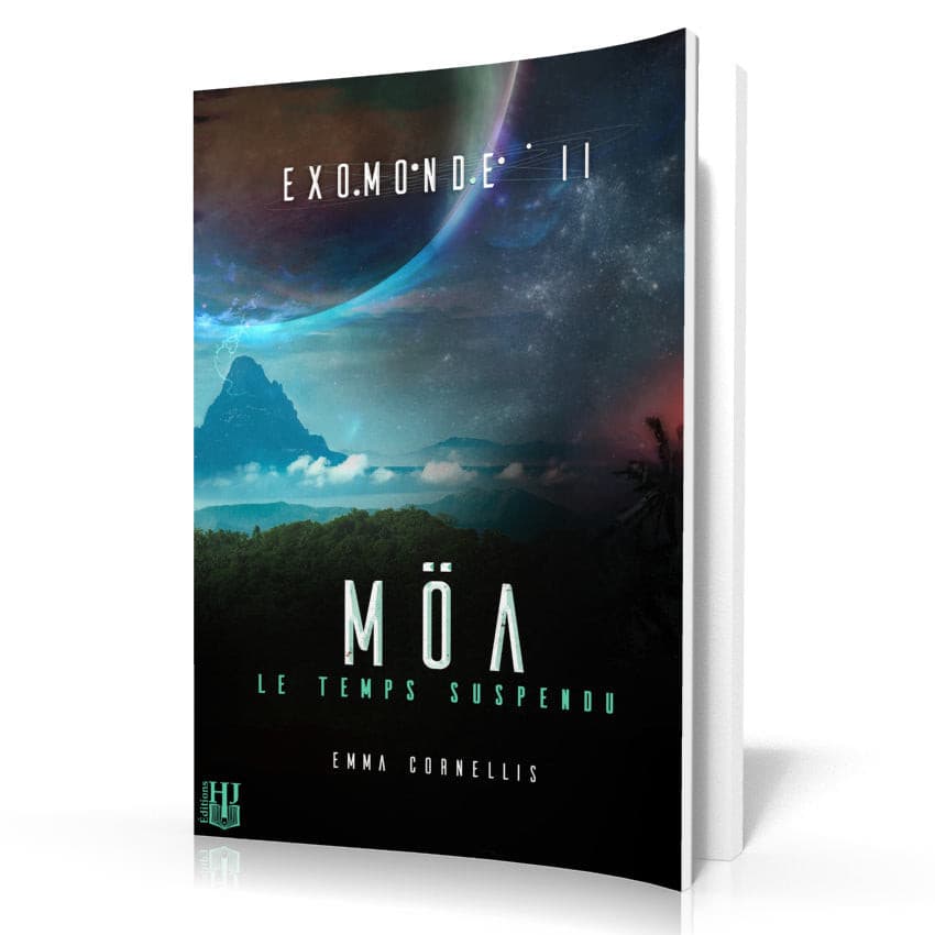 Exomonde - 2 : Möa, le temps suspendu (Emma Cornellis)