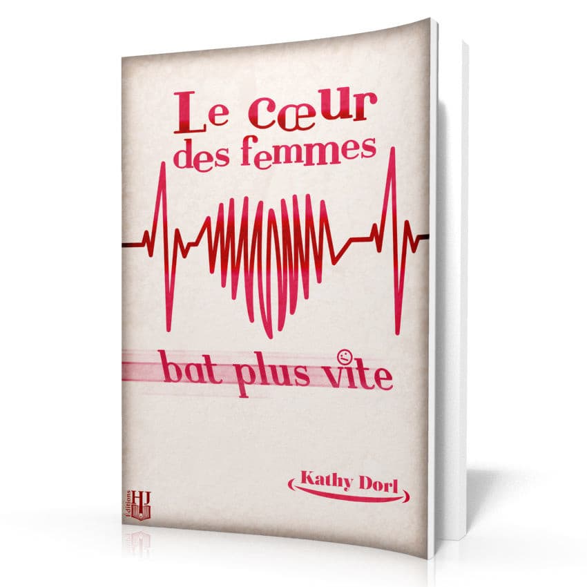 Livres à 3,99 € - Le Cœur Des Femmes Bat Plus Vite (Kathy Dorl)