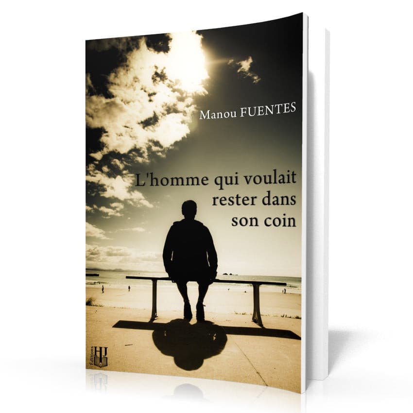 Livres à 4,49 € - L'homme Qui Voulait Rester Dans Son Coin (Manou Fuentes)