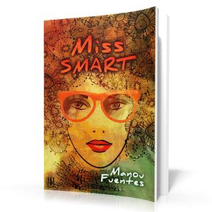 Livres à 4,49 € - Miss Smart (Manou Fuentes)