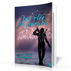 Livres à 4,99 € - Chroniques Célestes - 1 : Les Clés Du Paradis (Marie-Sophie Kesteman)