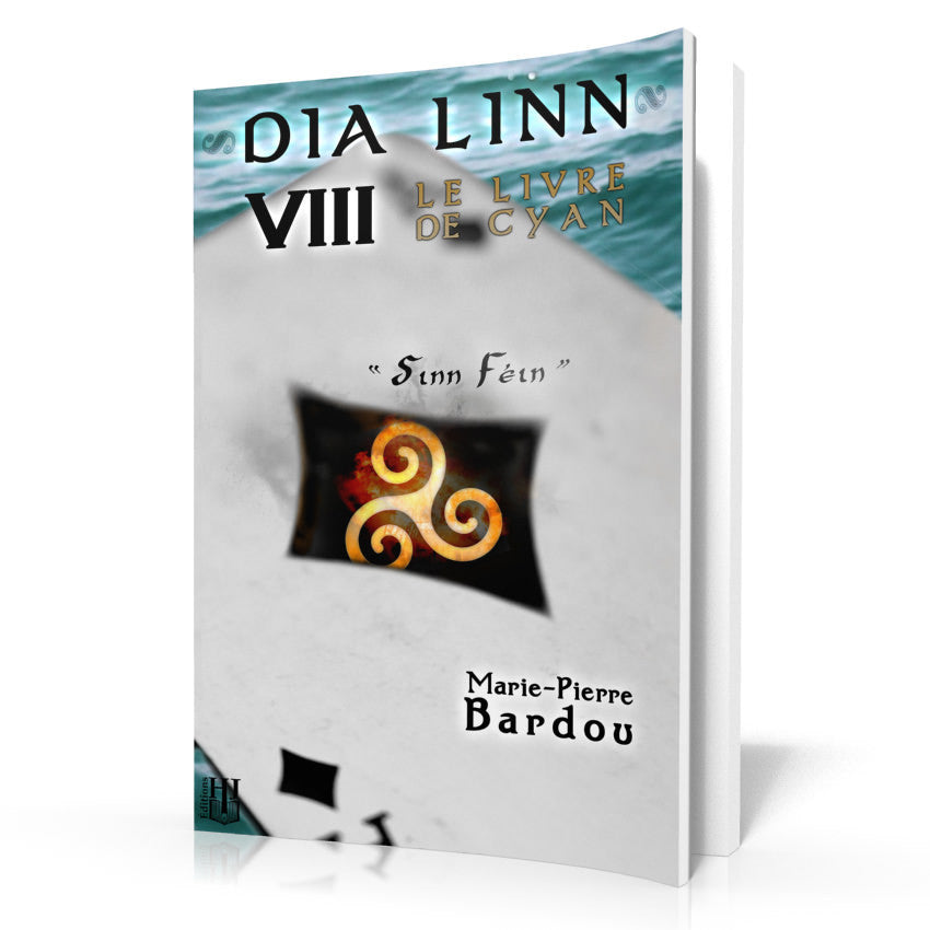 Livres à 4,99 € - Dia Linn - 8 : Le Livre De Cyan (Sinn Féin) (Marie-Pierre Bardou)